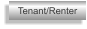 Tenant/Renter